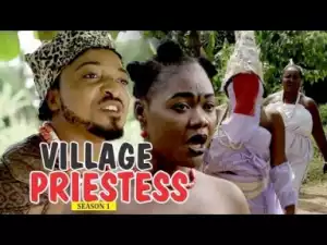 Video: VILLAGE PRIESTESS 1 | 2018 Latest Nigerian Nollywood Movie